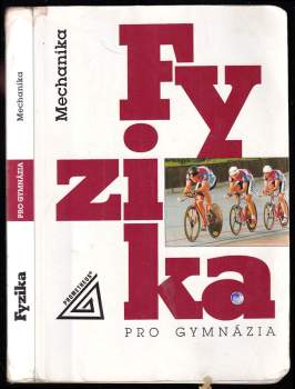Fyzika pro gymnázia