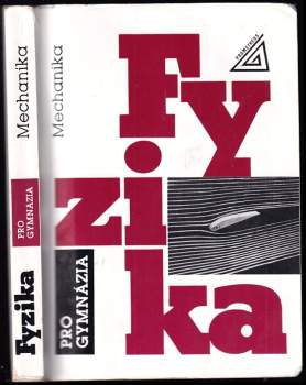 Fyzika pro gymnázia