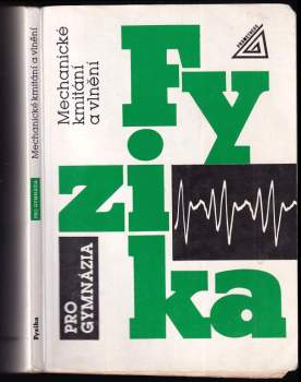 Oldřich Lepil: Fyzika pro gymnázia