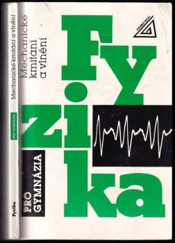 Fyzika pro gymnázia