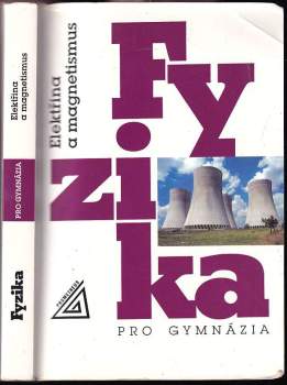 Fyzika pro gymnázia