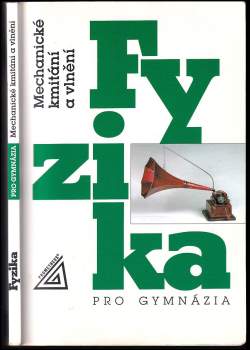 Oldřich Lepil: Fyzika pro gymnázia