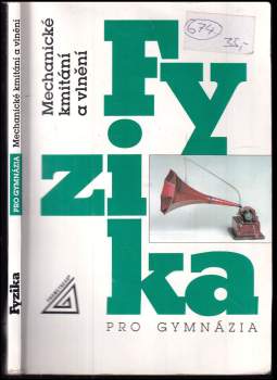 Oldřich Lepil: Fyzika pro gymnázia