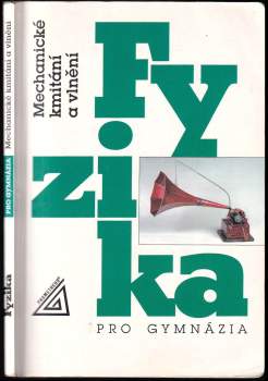 Oldřich Lepil: Fyzika pro gymnázia