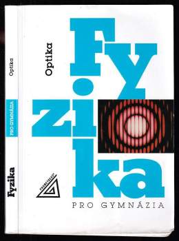 Oldřich Lepil: Optika - Fyzika pro gymnázia