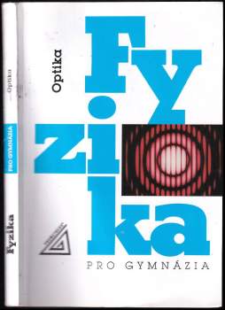 Optika - Fyzika pro gymnázia