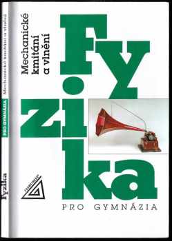 Fyzika pro gymnázia
