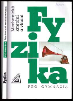 Fyzika pro gymnázia