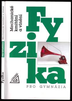 Fyzika pro gymnázia