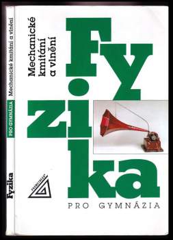 Oldřich Lepil: Fyzika pro gymnázia