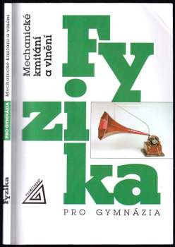 Oldřich Lepil: Fyzika pro gymnázia