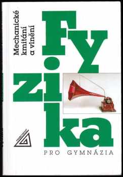 Fyzika pro gymnázia