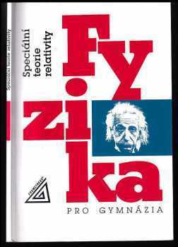 Fyzika pro gymnázia - Speciální teorie relativity