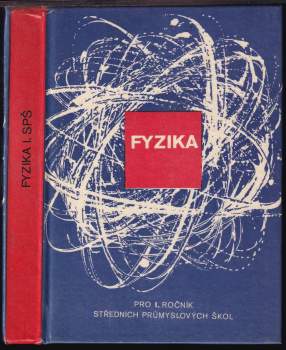 Fyzika pro I. ročník středních průmyslových škol