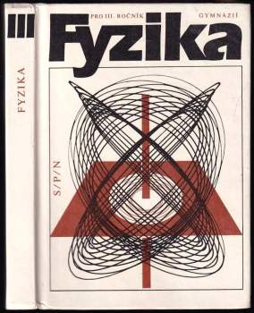 Fyzika pro III. ročník gymnázií