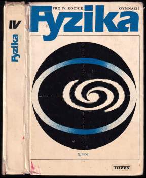 Fyzika pro IV. ročník gymnázií
