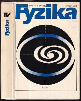 Fyzika pro IV. ročník gymnázií