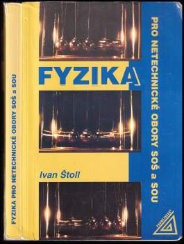 Ivan Štoll: Fyzika pro netechnické obory SOŠ a SOU