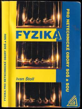 Ivan Štoll: Fyzika pro netechnické obory SOŠ a SOU