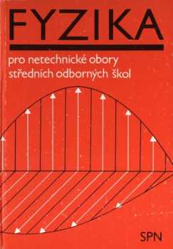 Fyzika pro netechnické obory středních odborných škol