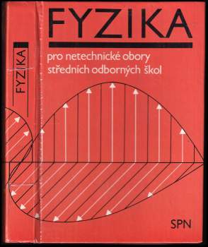 Fyzika pro netechnické obory středních odborných škol