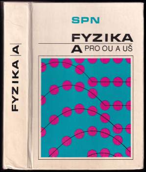 Fyzika pro odborná učiliště a učňovské školy
