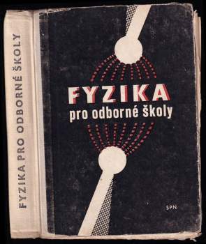 Fyzika pro střední odborné školy