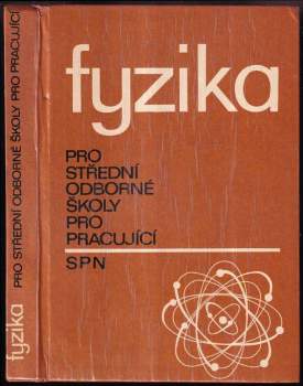 Fyzika pro střední odborné školy pro pracující