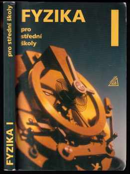Fyzika pro střední školy I