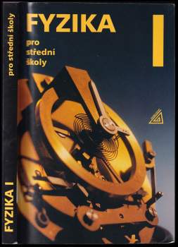 Oldřich Lepil: Fyzika pro střední školy I