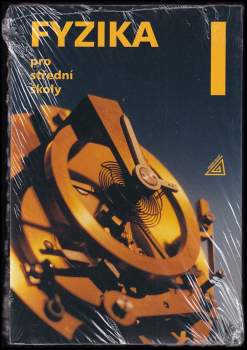 Fyzika pro střední školy I