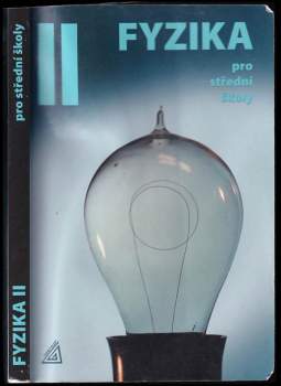 Oldřich Lepil: Fyzika pro střední školy II