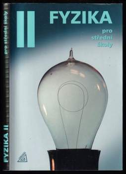 Fyzika pro střední školy II + CD