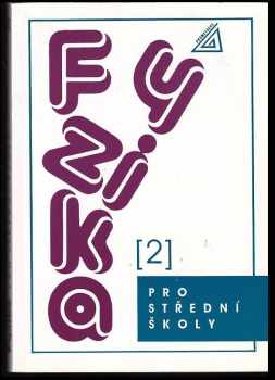 Oldřich Lepil: Fyzika pro střední školy