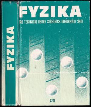 Fyzika pro technické obory středních odborných škol