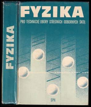Fyzika pro technické obory středních odborných škol