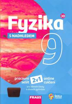 Jitka Prokšová: Fyzika 9 s nadhledem