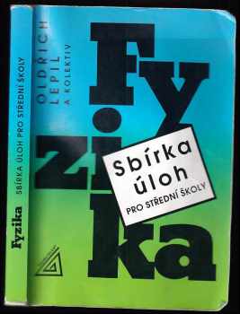 Fyzika - sbírka úloh pro střední školy
