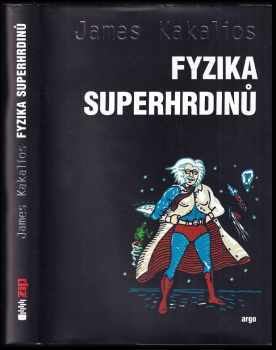 James Kakalios: Fyzika superhrdinů