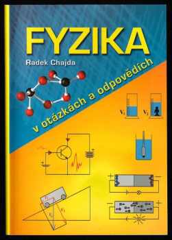 Radek Chajda: Fyzika v otázkách a odpovědích