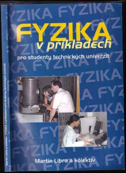 Fyzika v příkladech pro studenty technických univerzit