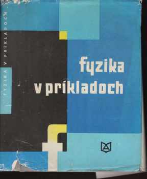 Vladimír Hajko: Fyzika v príkladoch