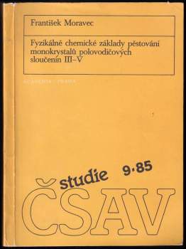 Fyzikálně chemické základy pěstování monokrystalů polovodičových sloučenin 3-5