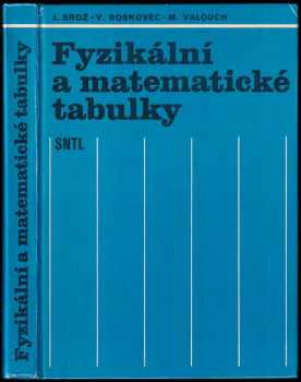 Miloslav Valouch: Fyzikální a matematické tabulky