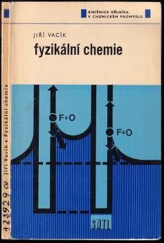 Jiří Vacík: Fyzikální chemie