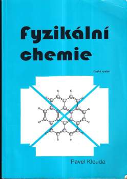 Pavel Klouda: Fyzikální chemie