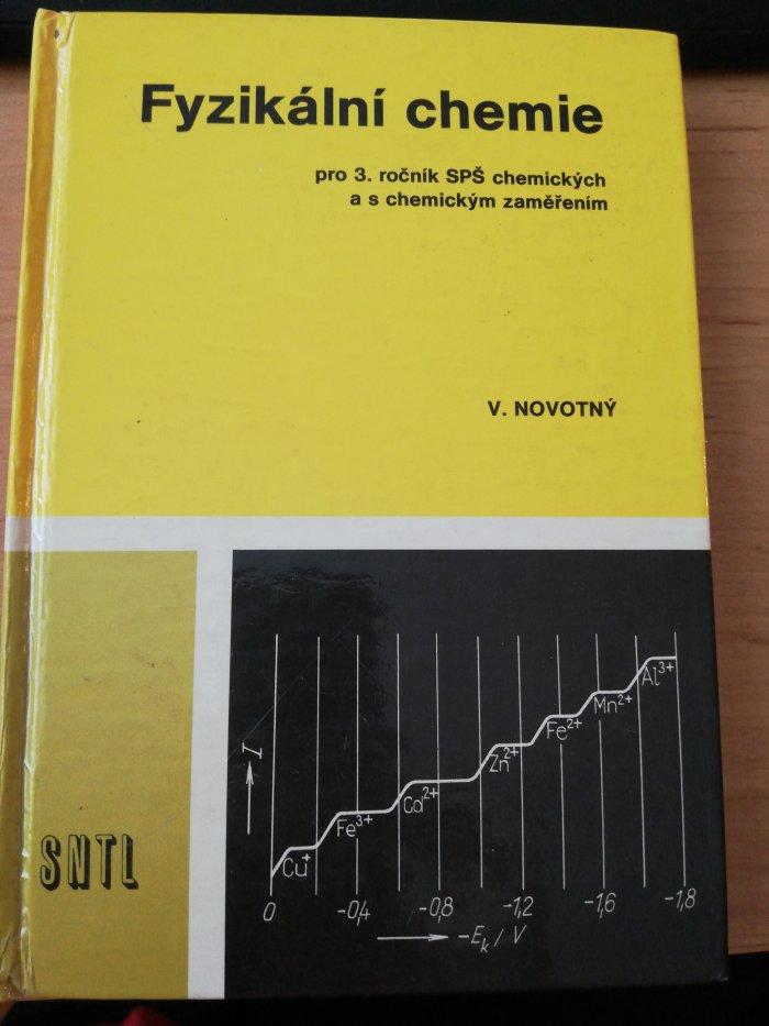 Fyzikální chemie pro 3. ročník SPŠCh
