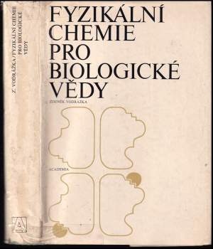 Fyzikální chemie pro biologické vědy