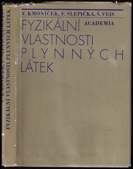 Vladimír Kmoníček: Fyzikální vlastnosti plynných látek