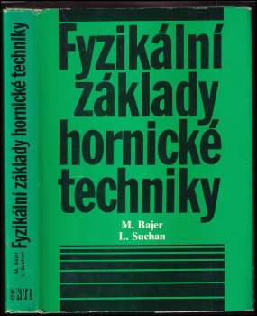Fyzikální základy hornické techniky
